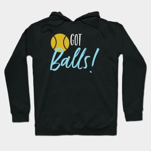 Got Balls Hoodie